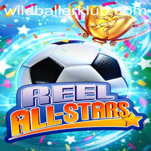 Exploring Reel All Stars The Ultimate Wildballer Experience