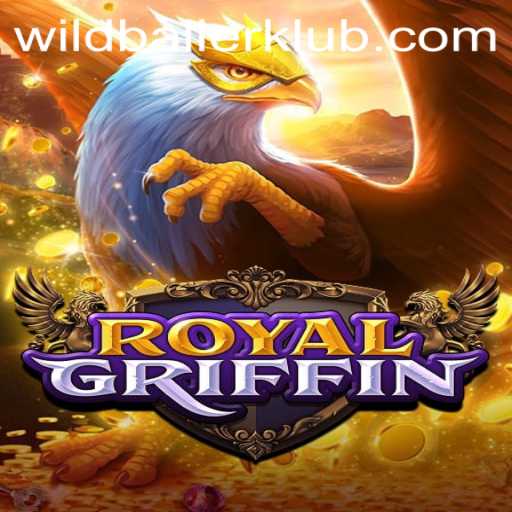 Discover the Exciting World of RoyalGriffin: The Wildballer Experience